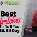 Best Stretches To Do if You Sit All Day