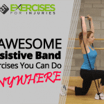 5 AWESOME Resistive Band Exercises You Can Do ANYWHERE