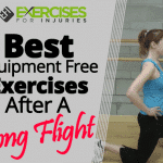Best Equipment Free Exercises After A Long Flight