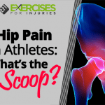Hip Pain in Athletes: What’s the Scoop?