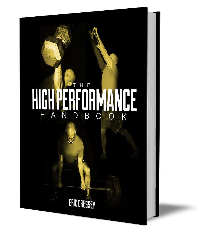 The High Performance Handbook by Eric Cressey