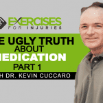 The Ugly Truth About Medication with Dr. Kevin Cuccaro Part 1