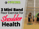 3 Mini Band Floor Exercise for Shoulder Health