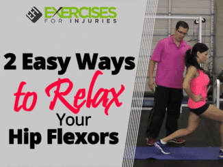 2 Easy Ways to Relax Your Hip Flexors