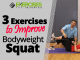 3 Exercises to Improve Bodyweight Squat