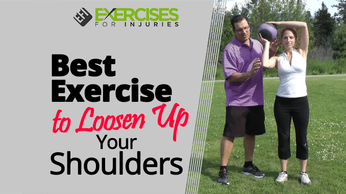 Best Exercise to Loosen Up Your Shoulders