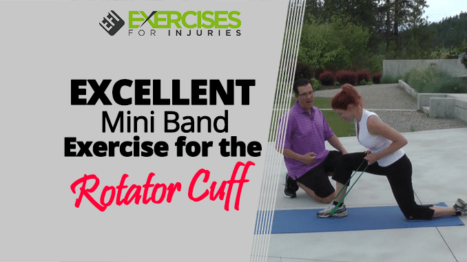 EXCELLENT Mini Band Exercise for the Rotator Cuff