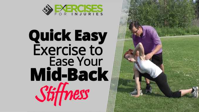 Quick Easy Exercise to Ease Your Mid-Back Stiffness