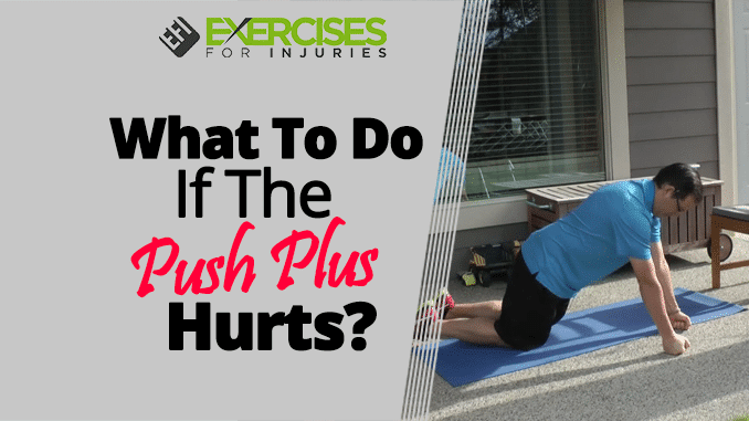 What To Do If The Push Plus Hurts