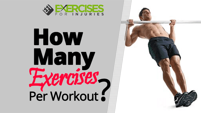 How Many Exercises Per Workout