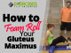 How to Foam Roll Your Gluteus Maximus