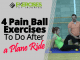 4 Pain Ball Exercises To Do After a Plane Ride