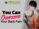 You Can Overcome Your Back Pain