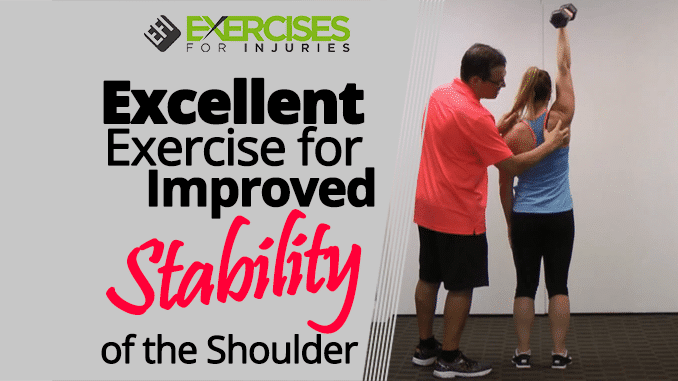 Excellent Exercise for Improved Stability of the Shoulder