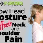 How Head Posture Affects Neck and Shoulder Pain