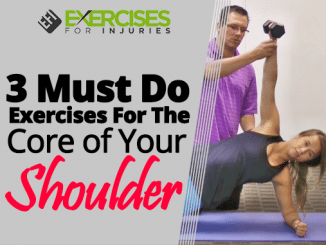 3 Must Do Exercises For The Core of Your Shoulder