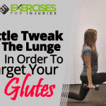 Little Tweak To The Lunge In Order To Target Your Glutes