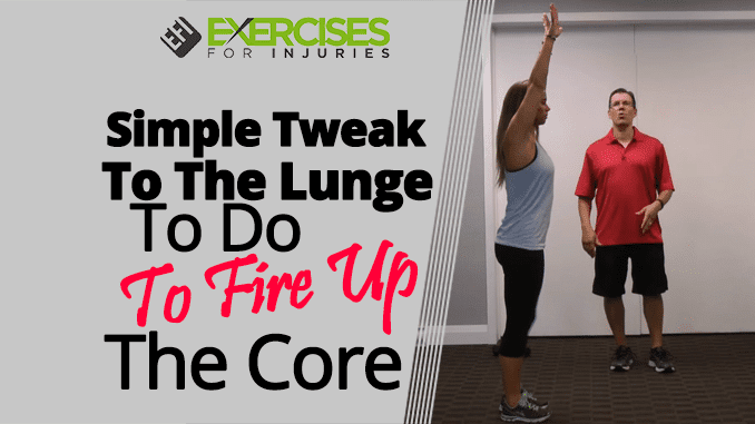 Simple Tweak To The Lunge To Fire Up The Core