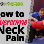 How to Overcome Neck Pain