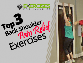 Top 3 Back Shoulder Pain Relief Exercises