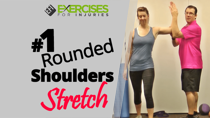 #1 Rounded Shoulders Stretch