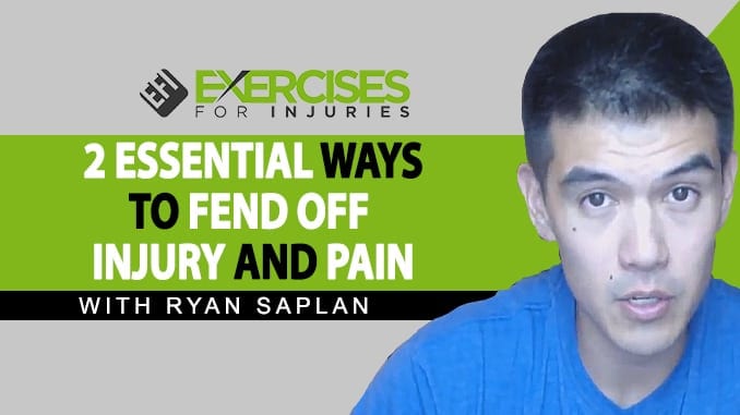 2 Essential Ways to Fend Off Injury and Pain