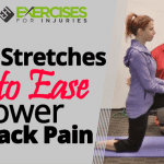 3 Stretches to Ease Lower Back Pain