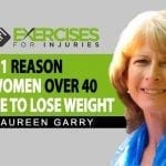 #1 Reason Why Women Over 40 Struggle to Lose Weight with Maureen Garry