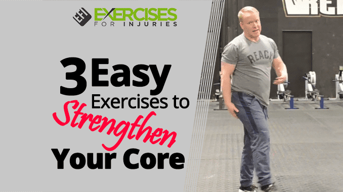 3 Easy Exercises to Strengthen Your Core