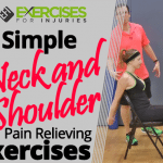 4 Simple Neck and Shoulder Pain-relieving Exercises
