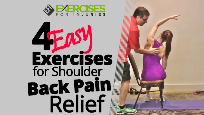 4 Easy Exercises for Shoulder Back Pain Relief