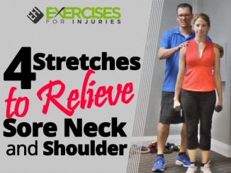 4 Stretches to Relieve Sore Neck and Shoulder