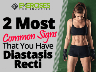 2 Most Common Signs That You Have Diastasis Recti