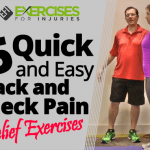 5 Quick and Easy Back and Neck Pain Relief Exercises