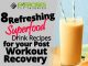 8-Refreshing-Superfood-Drink-Recipes-for-your-Post-Workout-Recovery