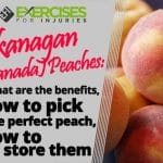 Okanagan Peaches: Health Benefits, Storage and More