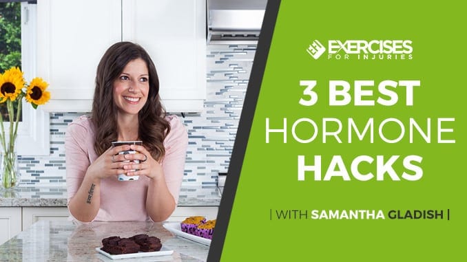 3 Best Hormone Hacks