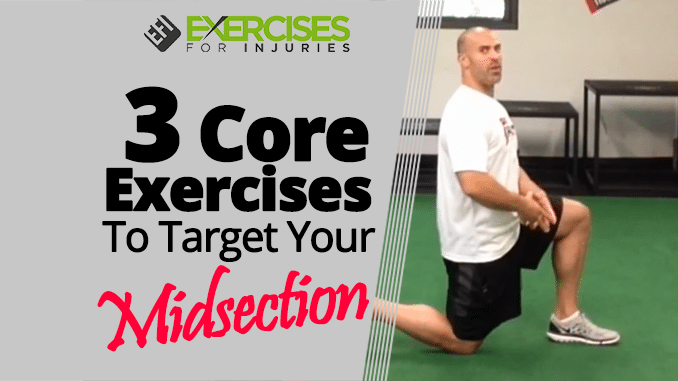3 Core Exercises To Target Your Midsection