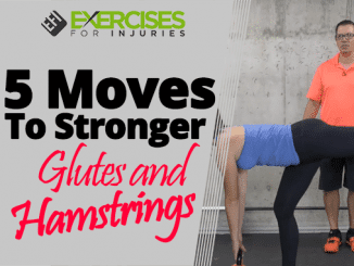 5 Moves To Stronger Glutes and Hamstrings
