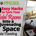 9 Easy Hacks to Turn Your Hotel Room Into a Rejuvenating Space While Traveling