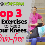 Top 3 Exercises to Keep Your Knees Pain-free
