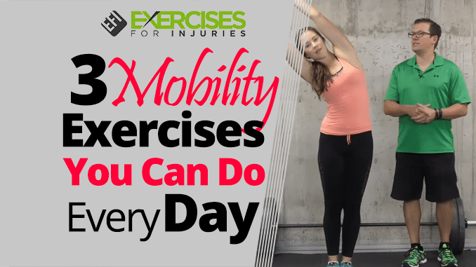 3 Mobility Exercises You Can Do Every Day