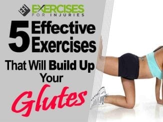 5 Effective Exercises That Will Build Up Your Glutes