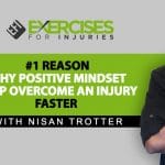 #1 Reason Why Positive Mindset Help Overcome an Injury Faster