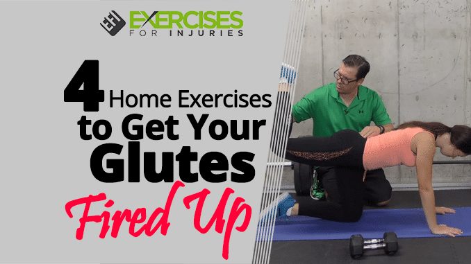 4 Home Exercises to Get Your Glutes Fired Up