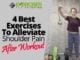 4 Best Exercises To Alleviate Shoulder Pain After Workout