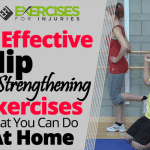 5 Effective Hip Strengthening Exercises That You Can Do at Home