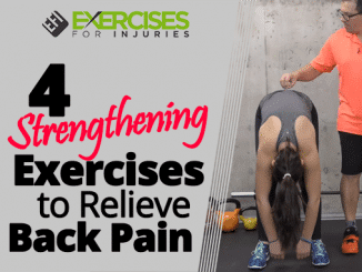 4 Strengthening Exercises to Relieve Back Pain