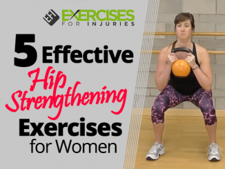 5 Effective Hip Strengthening Exercises for Women