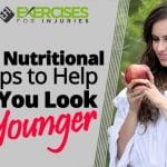 10 Nutritional Tips to Help You Look Younger